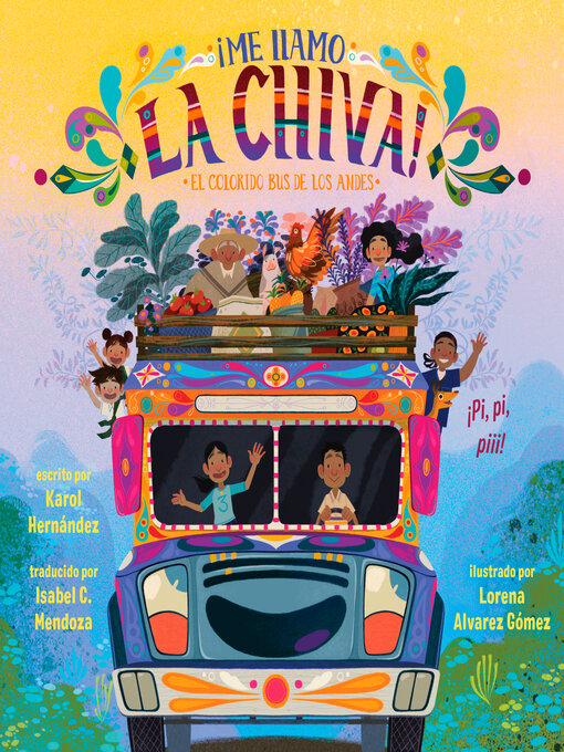 Title details for ¡Me llamo la Chiva! by Karol Hernández - Available